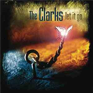 The Clarks - Let It Go download flac