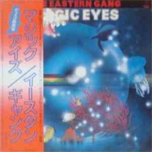 The Eastern Gang - Magic Eyes download flac
