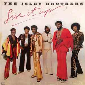 The Isley Brothers - Live It Up download flac