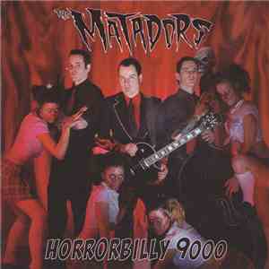 The Matadors - Horrorbilly 9000 download flac