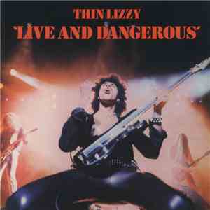 Thin Lizzy - Live And Dangerous download flac