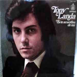 Tony Landa - Si Te Acuerdas De Mi download flac