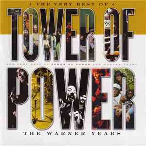 Tower Of Power - The Very Best Of Tower Of Power - The Warner Years FLAC album