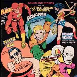 Unknown Artist - Stories And Songs About The Justice League Of America download flac