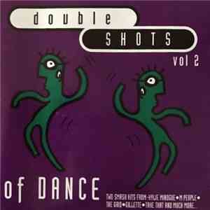 Various - Double Shots Of Dance - Vol 2 download flac