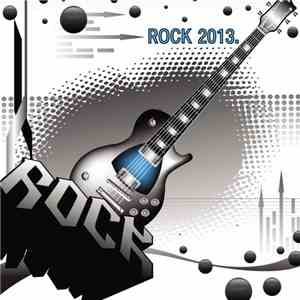 Various - Rock 2013. download flac