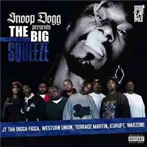 Various - Snoop Dogg Presents The Big Squeeze download flac