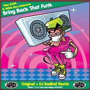 Wes Smith & White Boy Awesome - Bring Back That Funk download flac
