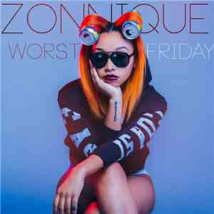 Zonnique - Worst Friday download flac