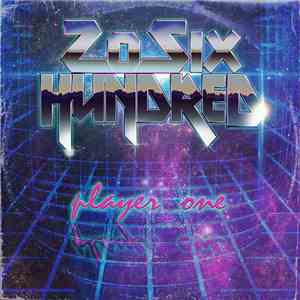 20SIX Hundred - Player One download flac