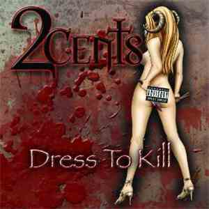2Cents - Dress To Kill [Explicit] download flac