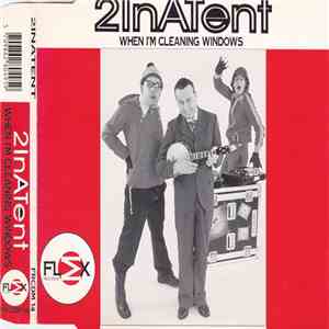 2InATent - When I'm Cleaning Windows download flac