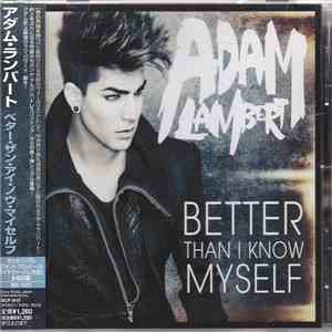 Adam Lambert - Better Than I Know Myself download flac