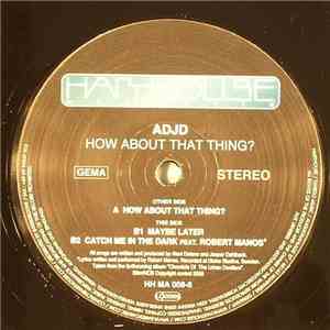 ADJD - How About That Thing? download flac