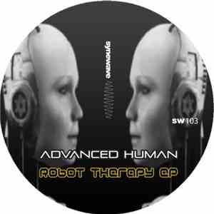 Advanced Human - Robot Therapy EP download flac