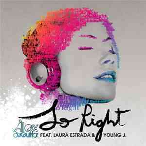 Alex de Guirior Feat. Laura Estrada & Young J. - So Right download flac