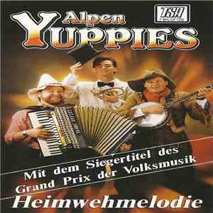 Alpen Yuppies - Heimwehmelodie download flac