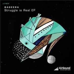 Bageera - Struggle Is Real EP download flac