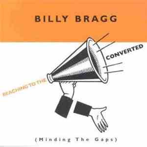 Billy Bragg - Reaching To The Converted download flac