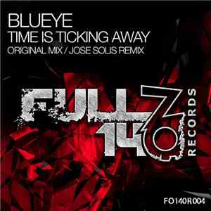 BluEye - Time Is Ticking Away download flac
