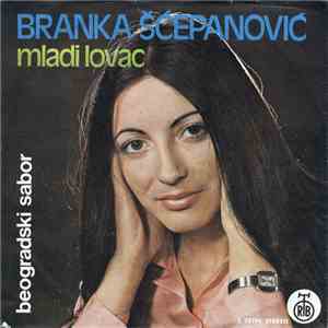 Branka Šćepanović - Mladi Lovac download flac