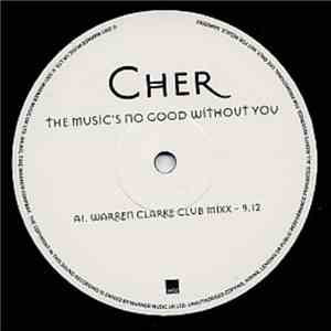 Cher - The Music's No Good Without You download flac