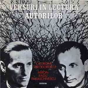 Cicerone Theodorescu și Miron Radu Paraschivescu - Versuri În Lectura Autorilor FLAC album