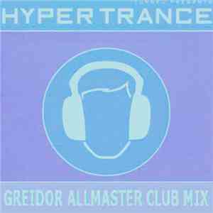 DJ Dean Presents Hyper Trance Team - Hyper Trance Hymn download flac