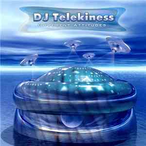 DJ Telekiness - Different Attitudes download flac