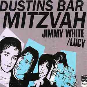 Dustins Bar Mitzvah - Jimmy White / Lucy download flac