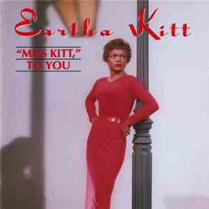 Eartha Kitt - "Miss Kitt," To You FLAC album