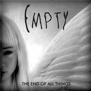 Empty  - The End Of All Things download flac