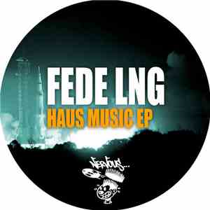 Fede Lng - Haus Music EP download flac