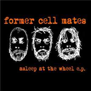 Former Cell Mates - Asleep at the Wheel download flac