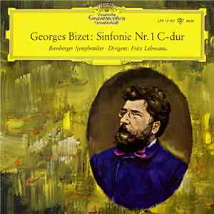 Georges Bizet, Bamberger Symphoniker, Fritz Lehmann - Sinfonie Nr. 1 C-dur download flac