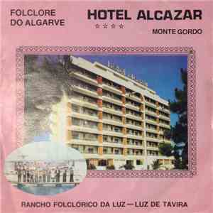 Grupo Folclórico Da Luz - Hotel Alcazar download flac