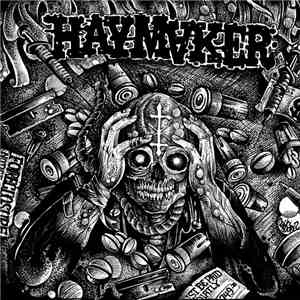 Haymaker - Taxed...Tracked...Inoculated...Enslaved download flac
