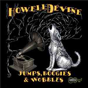 Howell Devine - Jumps, Boogies & Wobbles download flac