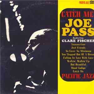 Joe Pass Featuring Clare Fischer - Catch Me! download flac