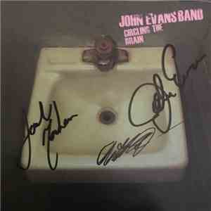 John Evans Band - Circling The Drain download flac