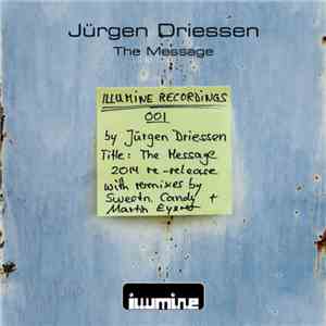 Jürgen Driessen - The Message download flac