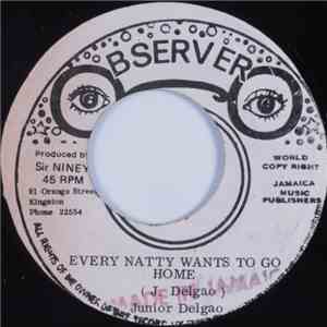 Junior Delgao - Every Natty Wants To Go Home download flac