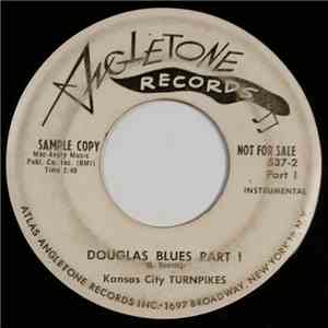 Kansas City Turnpikes - Douglas Blues Part I / Douglas Blues Part II download flac