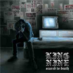 King Nine - Scared To Death download flac