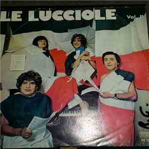 Le Lucciole - Le Lucciole Vol. 1 download flac