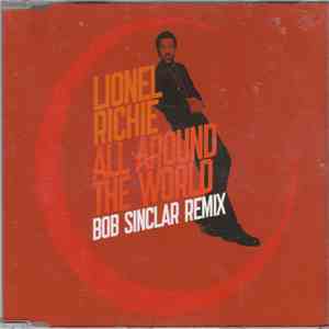 Lionel Richie - All Around The World (Bob Sinclar Remix) download flac