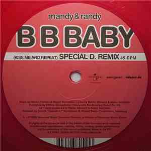Mandy & Randy - B B Baby (Kiss Me And Repeat) (Special D. Remix) download flac