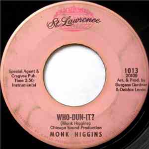 Monk Higgins - Who-Dun-It? / These Days Are Filled With You download flac