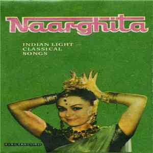 Naarghita - Indian Light - Classical Songs download flac