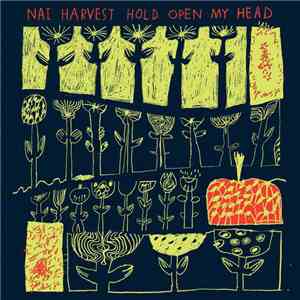 Nai Harvest - Hold Open My Head download flac